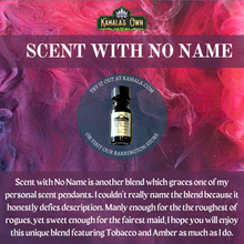 Scent With No Name